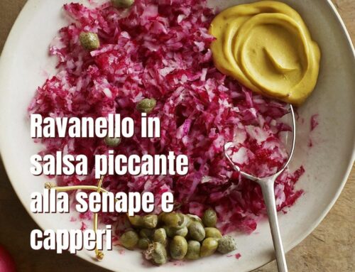 Ravanelli in salsa piccante alla senape e capperi