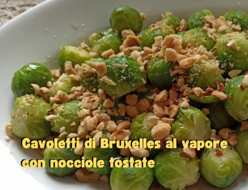 Cavoletti di Bruxelles al vapore con nocciole tostate