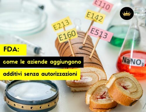 FDA: come le aziende aggiungono additivi senza autorizzazioni