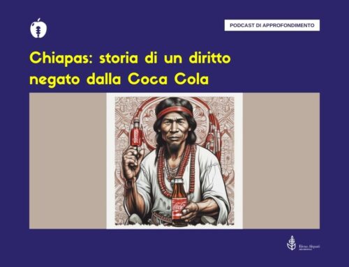 Chiapas: storia di un diritto negato dalla Coca-Cola