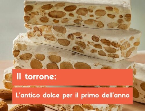 Torrone: l’antico dolce per il primo dell’anno