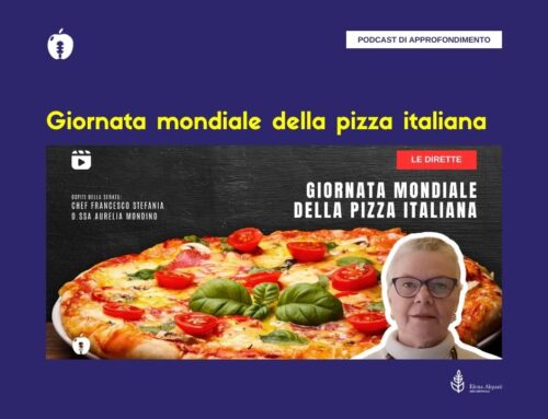 Giornata mondiale della pizza italiana – podcast