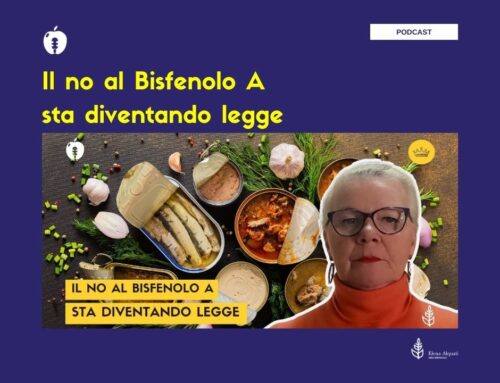 Il no al BPA per uso alimentare sta diventando legge – podcast