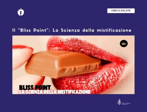 Il “Bliss Point”: La Scienza della mistificazione – podcast